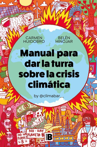 Libro: Manual Para Dar La Turra Sobre La Crisis Climatica. C