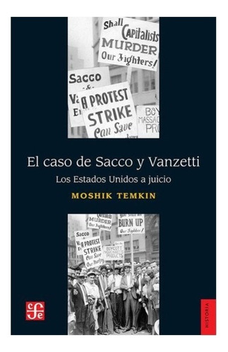 El Caso De Sacco Y Vanzetti