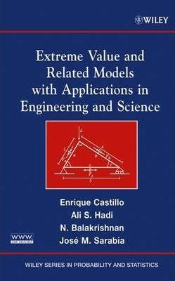 Extreme Value And Related Models With Applications In Eng...