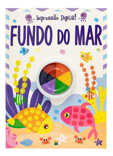 Impressão Digital! Fundo Do Mar, De Koral Books. Editora Brasileitura, Capa Mole Em Português