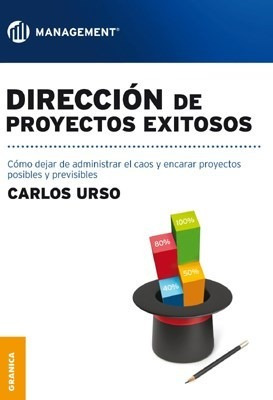 Libro Direccion De Proyectos Exitosos De Carlos Urso