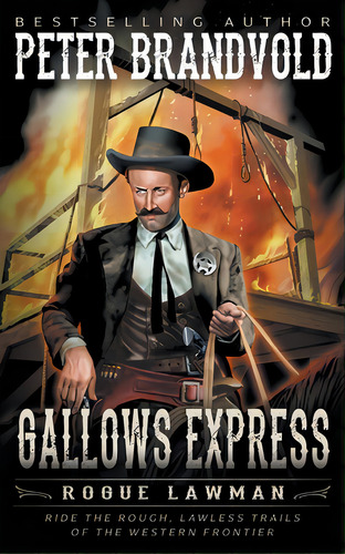 Gallows Express: A Classic Western, De Brandvold, Peter. Editorial Wolfpack Pub, Tapa Blanda En Inglés