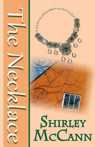 The Necklace, De Mccann, Shirley. Editorial Createspace, Tapa Blanda En Inglés