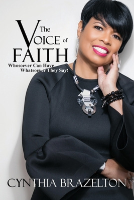 Libro The Voice Of Faith: Whosoever Can Have Whatsoever T...