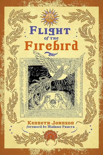 Libro: El Vuelo Del Pájaro De Fuego: Sabiduría Y Tradición M