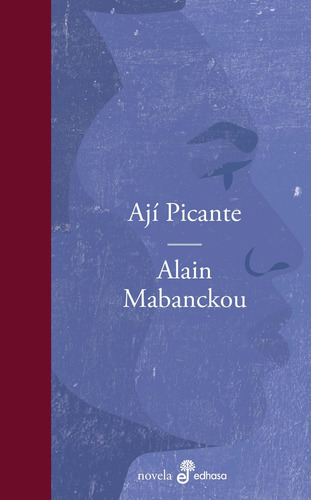 Ají Picante - Alain Mabanckou