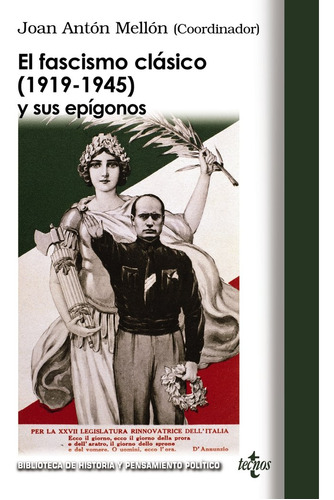 Libro Fascismo Clasico 1919 1945 Y Sus Epigonos,el