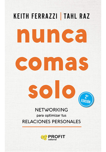 Book Nunca Comas Solo Networking Para Optimizar Relaciones