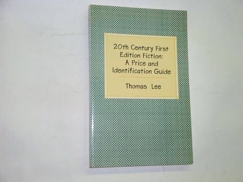 20th. Century  First  Edition  Fiction   Price  Guide