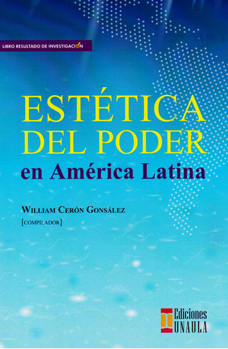 Estética Del Poder En América Latina