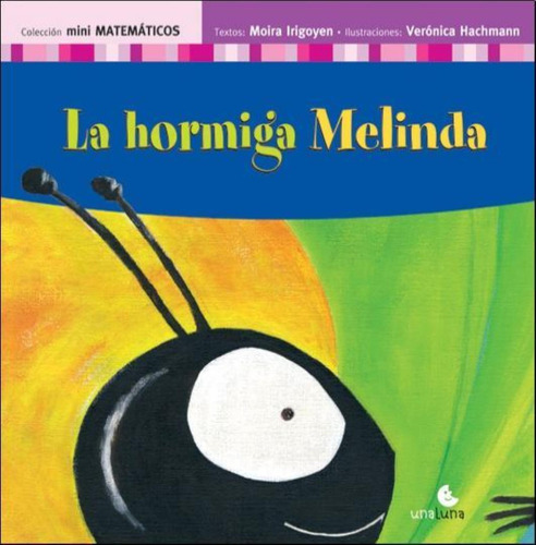 Hormiga Melinda, La