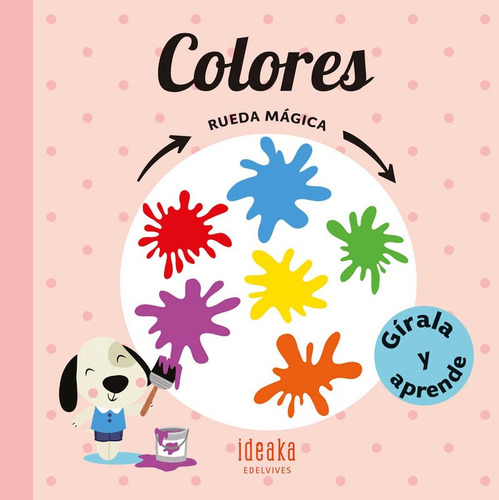 Colores - Rueda Magica - 0 A 3 Años