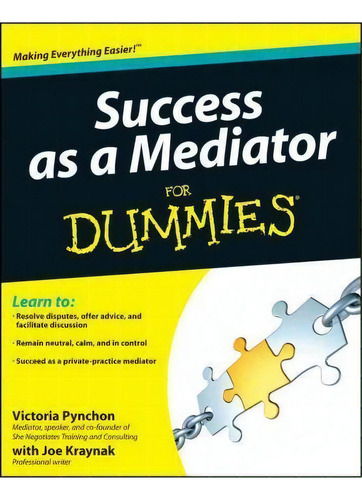 Success As A Mediator For Dummies, De Victoria Pynchon. Editorial John Wiley & Sons Inc, Tapa Blanda En Inglés