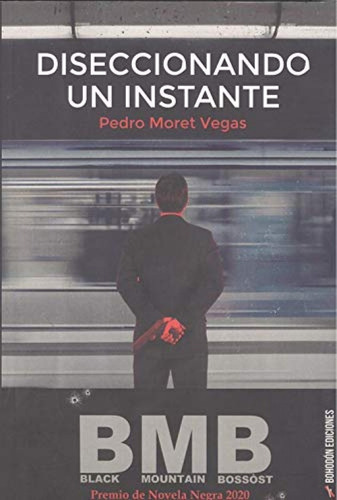 Libro Diseccionando Un Instante - Moret Vegas, Pedro