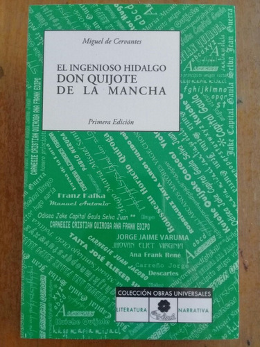 Don Quijote De La Mancha. Miguel De Cervantes