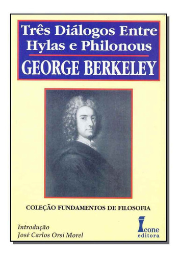 Três Diálogos E Hylas E Philon, De Berkely, George. Editora Icone Em Português