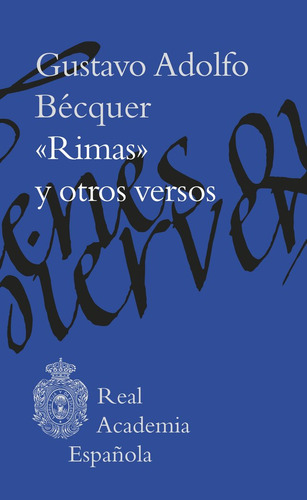 Rimas, De Gustavo Adolfo Becquer., Vol. 0. Editorial Espasa, Tapa Dura, Edición 0 En Español, 2024