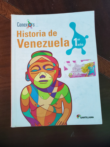 Conexos Historia De Venezuela 1er Año Santillana 