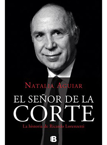 El Se\or De La Corte - Aguiar - Ediciones B - #d