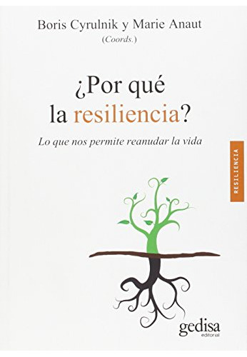 Libro Por Que La Resiliencia Lo Que Nos Permite Reanudar La