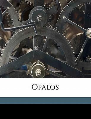 Libro Opalos - Julio 1875-1910 Herrera Y Reissig