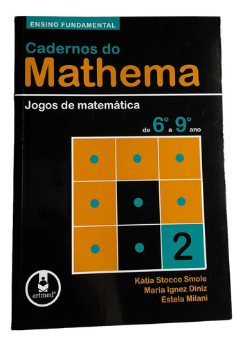 Livro Didático Cadernos Do Mathema, Ens. Fundamental, Jogos De Matemática De 6 9 Ano (Usado)