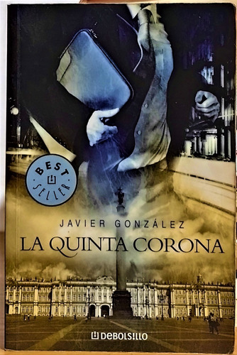 La Quinta Corona. Javier González