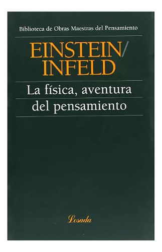 La Fisica Aventura Del Pensamiento - Einstein - Losada - #d