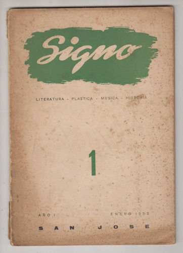 1952 Uruguay Revista Cultural Signo De San Jose Unico Numero