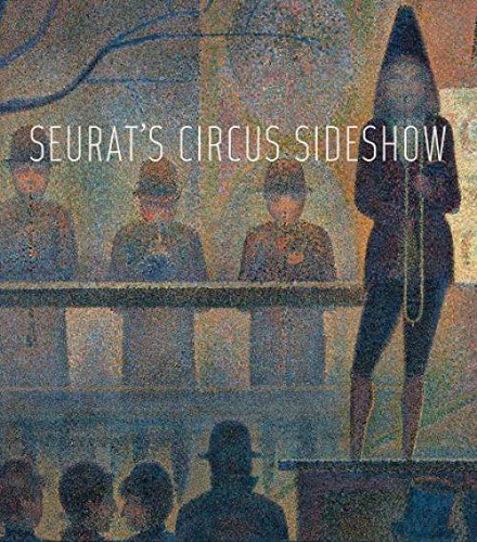 Seuratøs Circus Sideshow, De Thomson, Richard. Editorial Metropolitan Museum Of Art, Tapa Blanda En Inglés