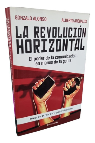 La Revolución Horizontal - G. Alonso Y A. Arébalos
