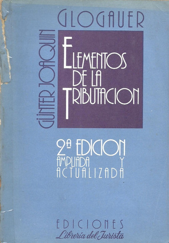 Elementos De La Tributacion - Glogauer - Dyf