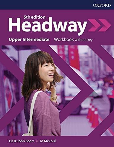 Headway Upper Interm  5 Ed   Wb No Key