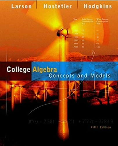 College Algebra Concepts & Models 5thedition,larson,en Stock