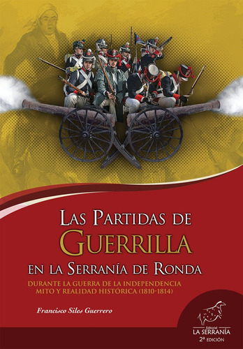 Libro Las Partidas De Guerrilla En La Serranã­a De Ronda ...
