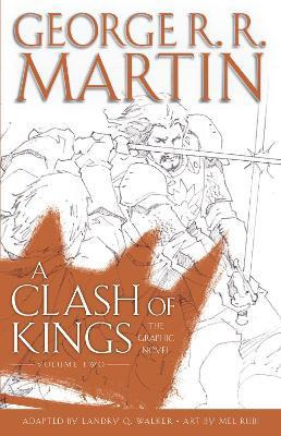 A Clash Of Kings: The Graphic Novel: Volume Two - George ...