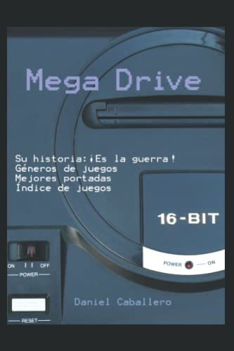 Libro : Mega Drive Su Historia - Guia De Juegos -...