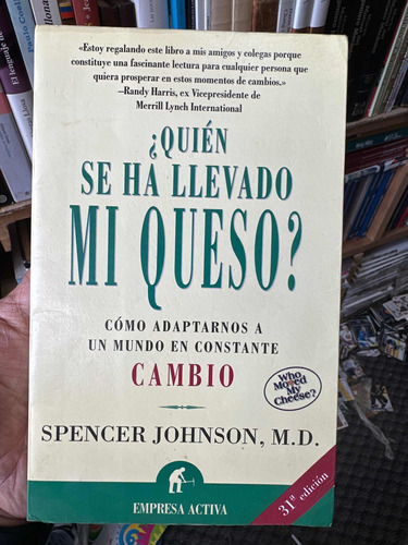 Quien Se Ha Llevado Mi Queso - Spencer Johnson - Original 