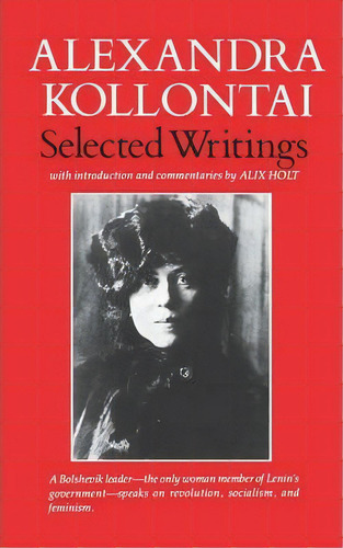 Selected Writings Of Alexandra Kollontai, De Alexandra Kollontai. Editorial Ww Norton Co, Tapa Blanda En Inglés