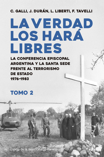La Verdad Los Hará Libres Ii / Carlos Galli| Juan Durán| Lui