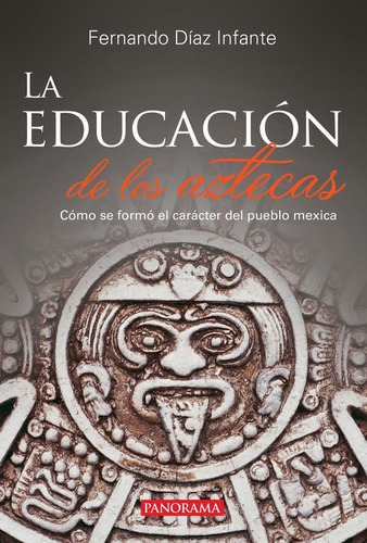 Las Educación De Los Aztecas, Pasta Rústica