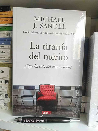 La Tiranía Del Mérito Michael Sandel Ed. Debate 363 Páginas 