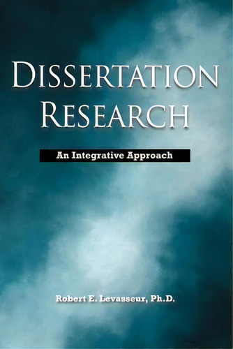 Dissertation Research, De Robert E. Levasseur. Editorial Mindfire Press, Tapa Blanda En Inglés