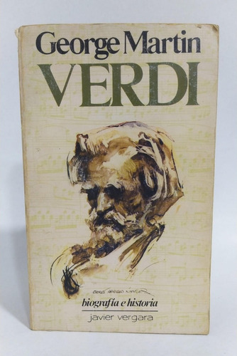 Libros Giuseppe Verdi Biografía/ George Martin/ Opera  