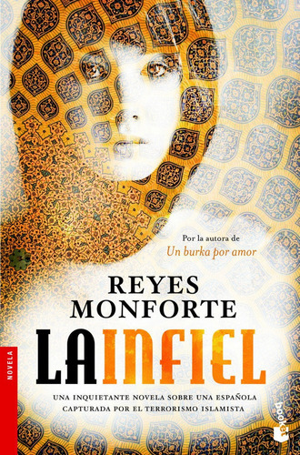 La Infiel, De Monforte, Reyes. Editorial Booket, Tapa Blanda En Español