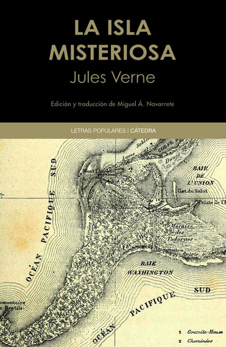 La Isla Misteriosa, De Jules Verne. Editorial Ediciones Catedra, Tapa Blanda En Español
