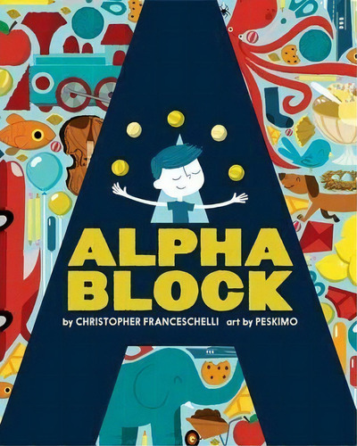 Alphablock, De Christopher Franceschelli. Editorial Abrams En Inglés