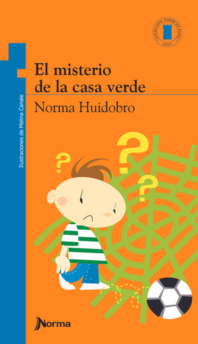 El Misterio De La Casa Verde - Norma Huidobro