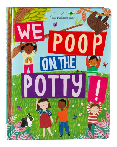 Libro: We Poop On The Potty! (moms Choice Awards Gold Award