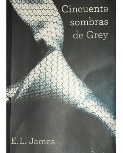 Libro Cincuenta 50 Sombras De Gray E. L. James 2012